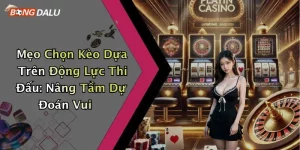 Mẹo Chọn Kèo Dựa Trên Động Lực Thi Đấu: Nâng Tầm Dự Đoán Vui