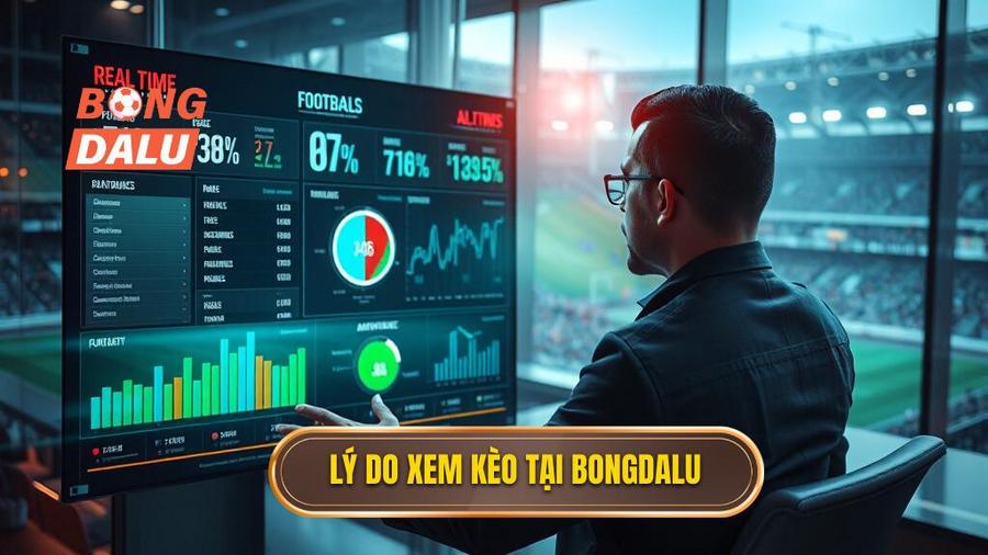 Tại sao nên theo dõi Bảng kèo nhà cái chính thức tại BONGDALU?